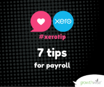 Xero Tip - 7 tips to get the most out of Payroll