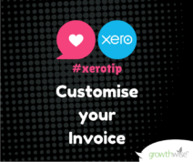 Xero Tip - Customise your Invoice