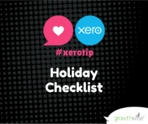 Xero Tip - Holiday Checklist