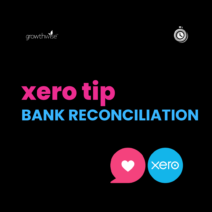 Xero Tip - Bank Reconciliation Report