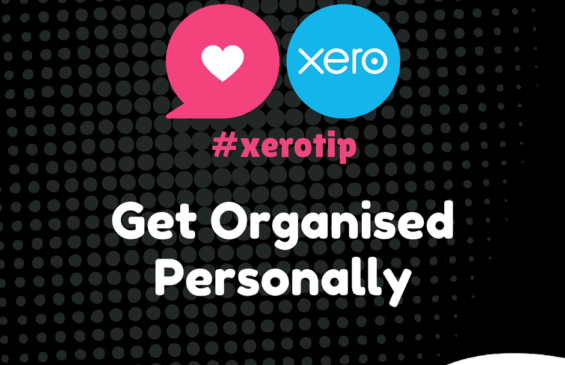 Xero Tip - get organised personally