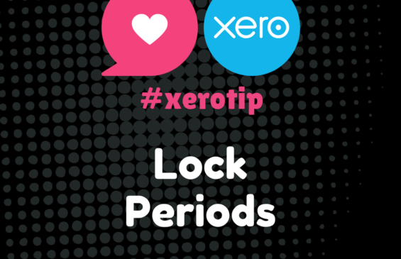 Xero Tip - Lock Periods