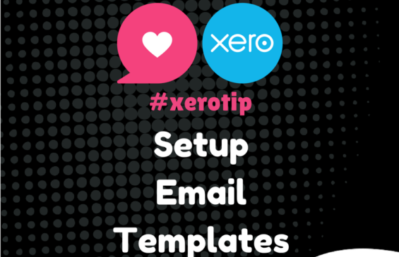 Xero Tip - Setup Email Templates