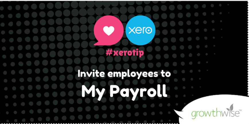 Xero Tip Twitter Invite Your Employees To My Payroll