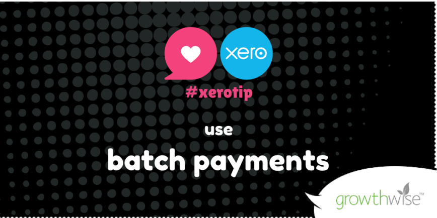 Xero Tip Twitter Use Batch Payments